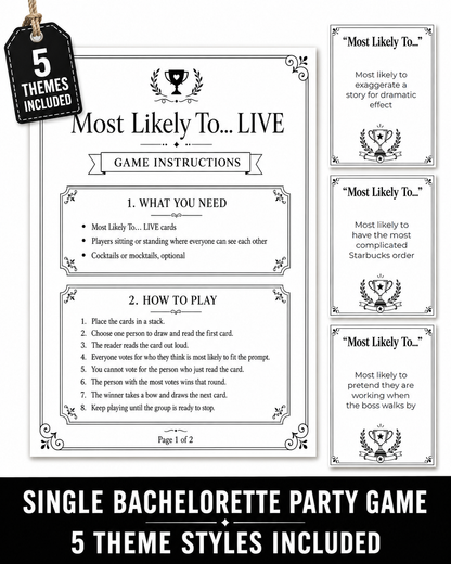 Most Likely To… LIVE Single Printable Bachelorette Game - 5 Different Themes